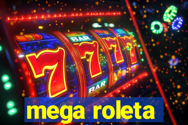 mega roleta