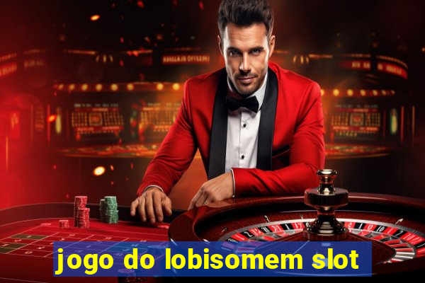 jogo do lobisomem slot