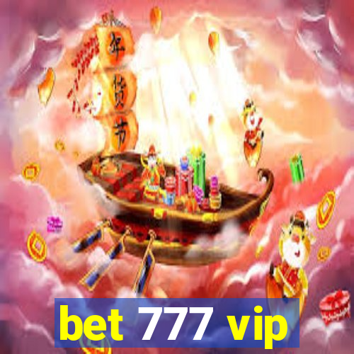 bet 777 vip