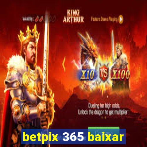 betpix 365 baixar