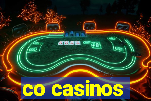 co casinos