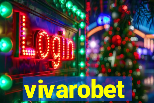 vivarobet