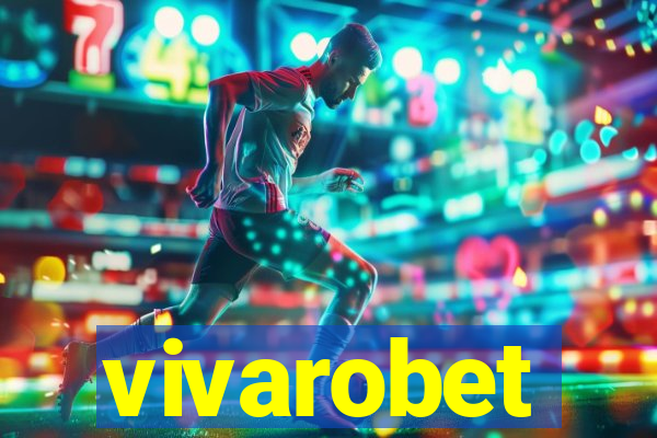 vivarobet