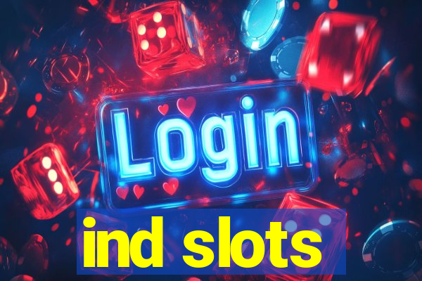 ind slots