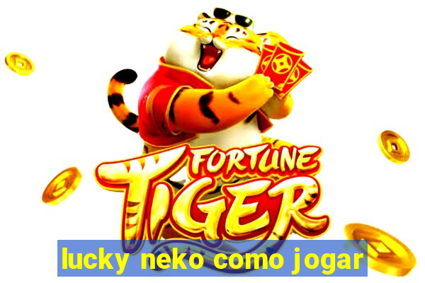 lucky neko como jogar