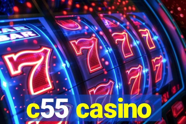 c55 casino