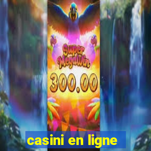 casini en ligne