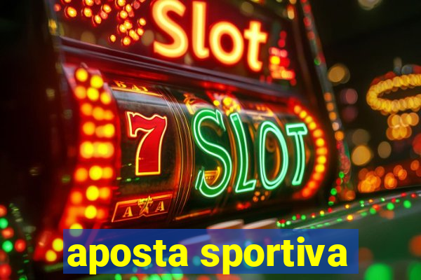 aposta sportiva