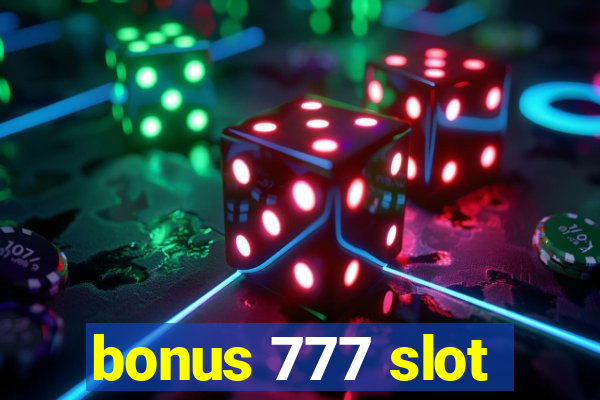 bonus 777 slot