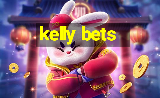 kelly bets