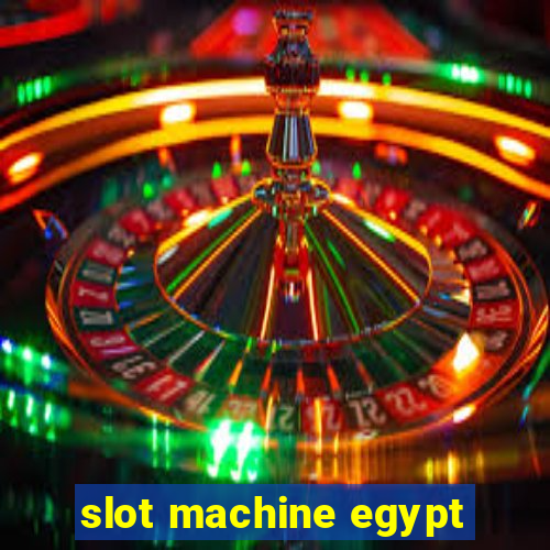 slot machine egypt