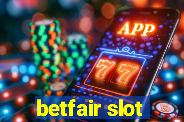 betfair slot