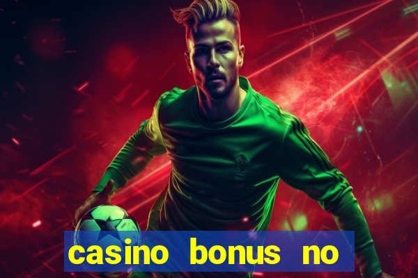 casino bonus no deposit free spins