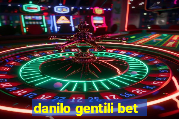 danilo gentili bet