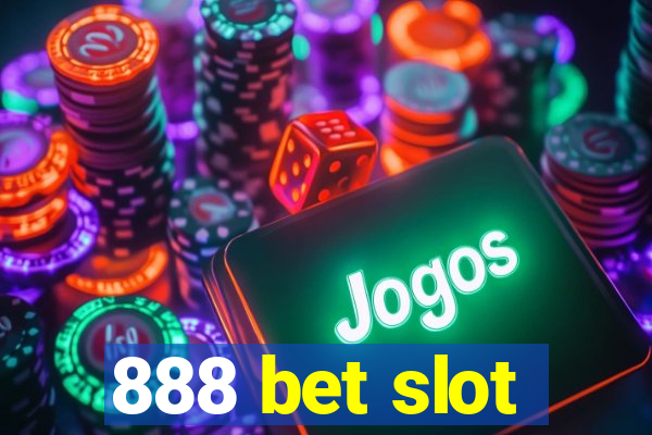 888 bet slot