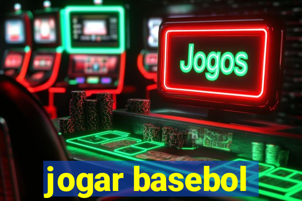 jogar basebol