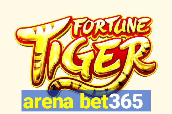 arena bet365