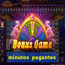 minutos pagantes fortune tiger