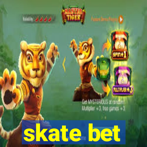 skate bet