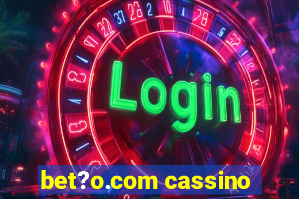 bet?o.com cassino