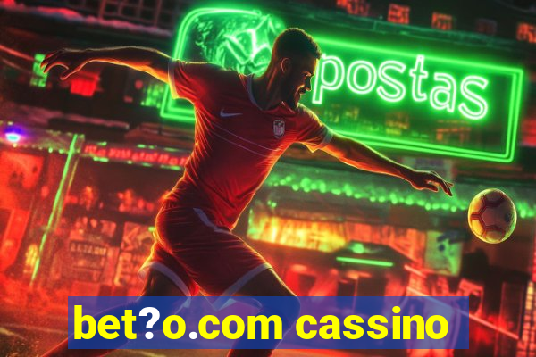 bet?o.com cassino