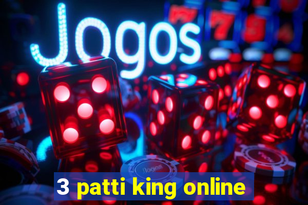 3 patti king online