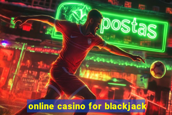 online casino for blackjack