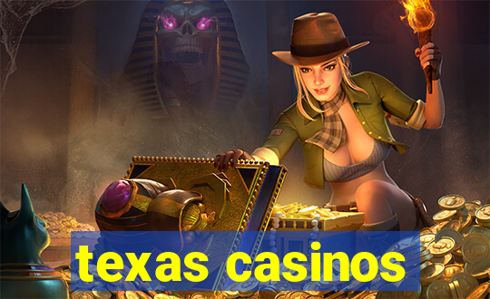 texas casinos