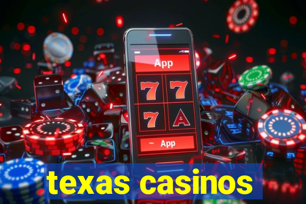 texas casinos