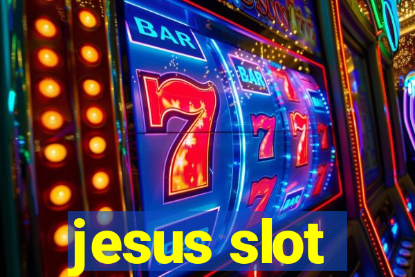 jesus slot