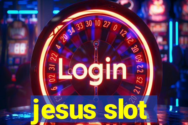 jesus slot