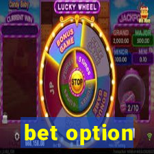 bet option