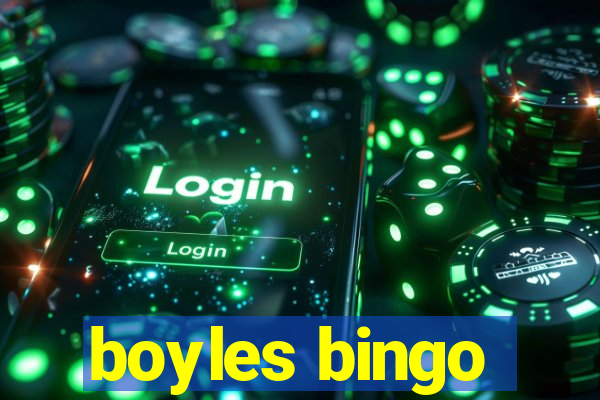 boyles bingo