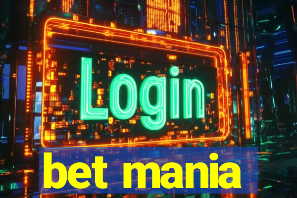 bet mania