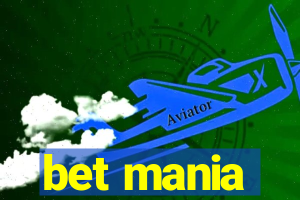 bet mania