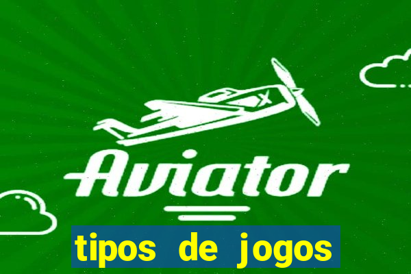 tipos de jogos para ganhar dinheiro