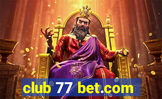 club 77 bet.com