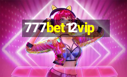 777bet12vip