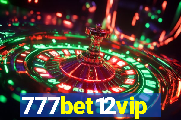 777bet12vip