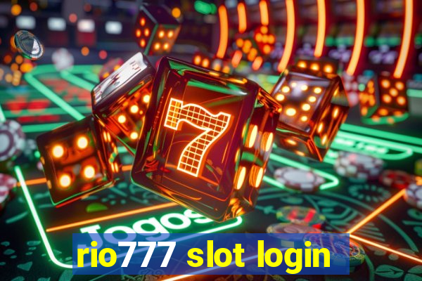 rio777 slot login