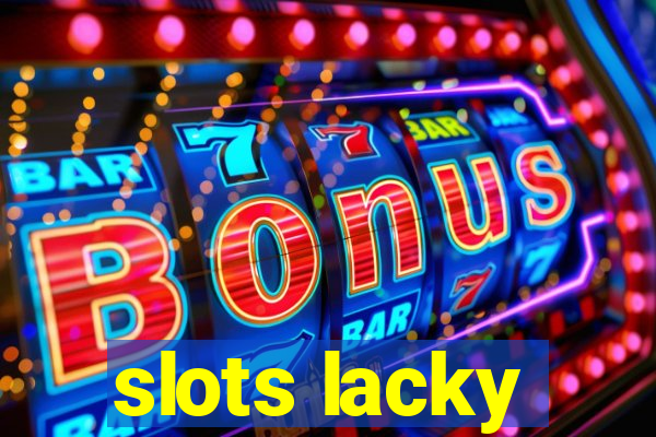 slots lacky