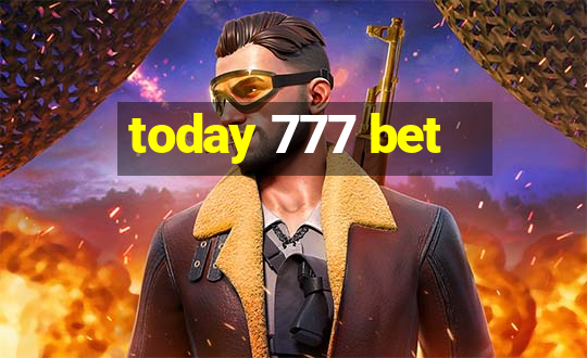 today 777 bet