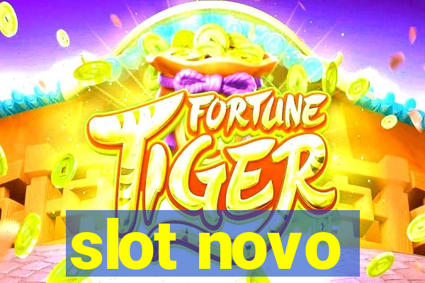 slot novo