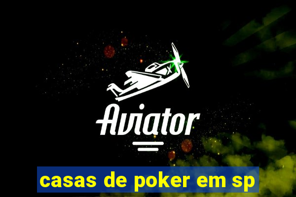 casas de poker em sp