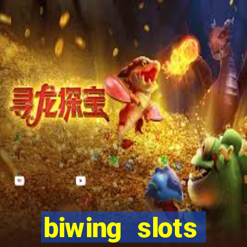 biwing  slots