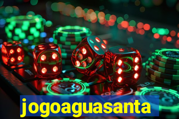 jogoaguasanta