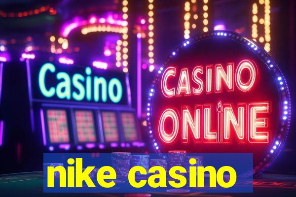 nike casino