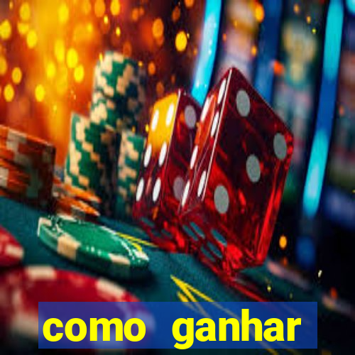 como ganhar dinheiro jogando grátis