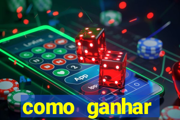 como ganhar dinheiro jogando grátis