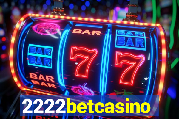 2222betcasino